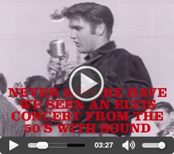 Tupelos Own Elvis Presley DVD, Never before have we seen an Elvis concert from the 50s with sound